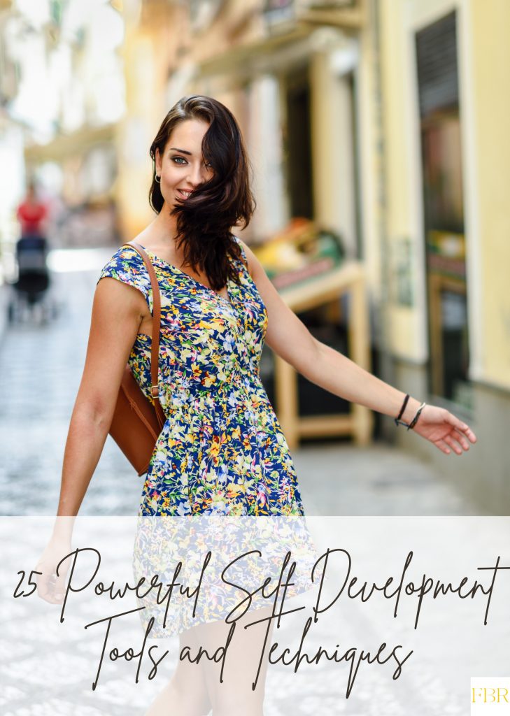 25 Powerful Self Development Tools and Techniques 