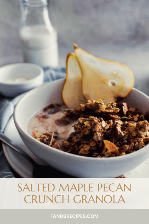 Salted Maple Pecan Crunch Granola