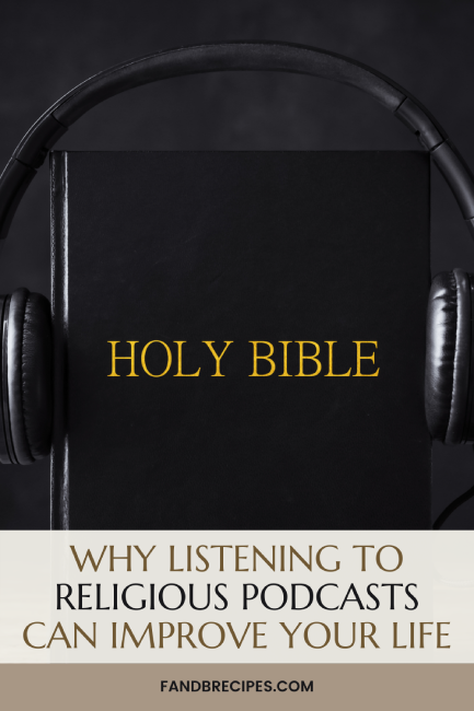 Why Listening to Religious Podcasts Can Improve Your Life