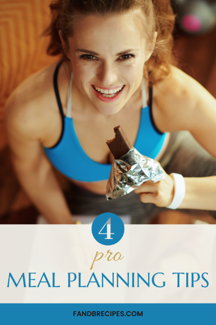 4 Pro Meal Planning Tips