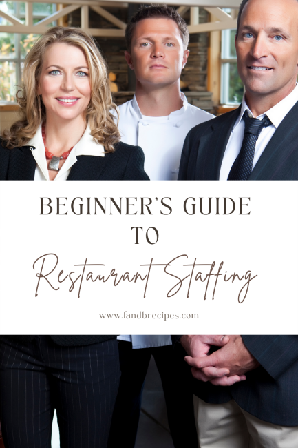 Beginner's Guide to Restaurant Staffing