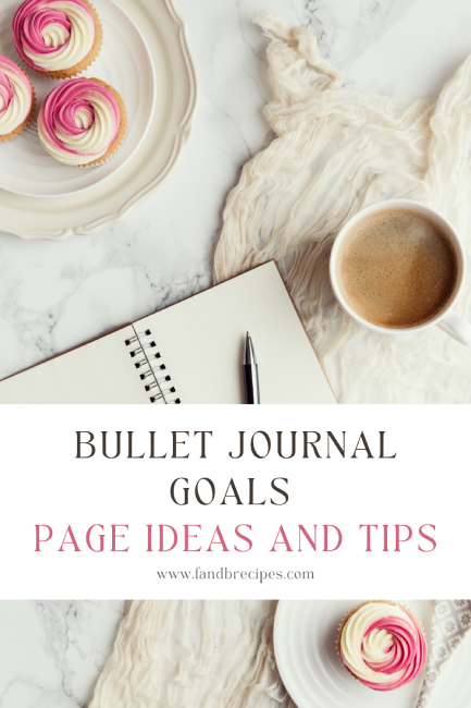 Bullet Journal Goals Page Ideas and Tips Pin