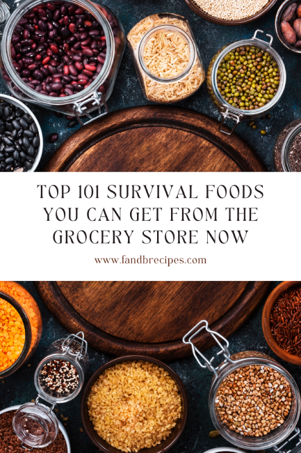 Top 101 Survival Foods You Can Get From the Grocery Store Now Pin