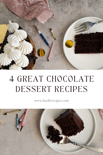 4 Great Chocolate Dessert Recipes Pin