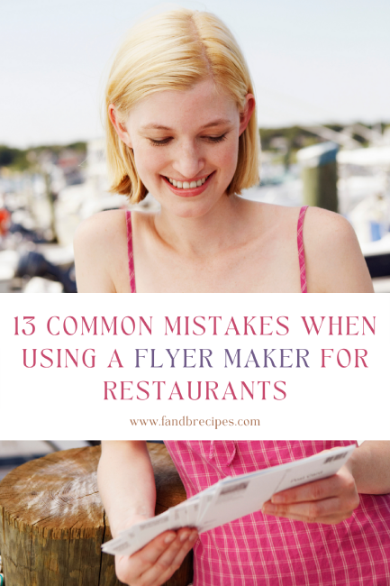 13 Common Mistakes When Using A Flyer Maker For Restaurants