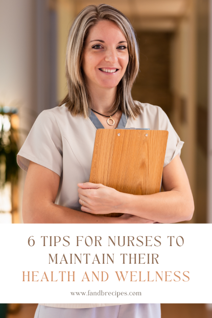 6 Tips for Nurses to Maintain Their Health and Wellness Pin