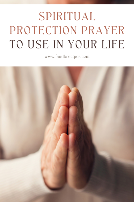 Spiritual Protection Prayer To Use in Your Life Pin