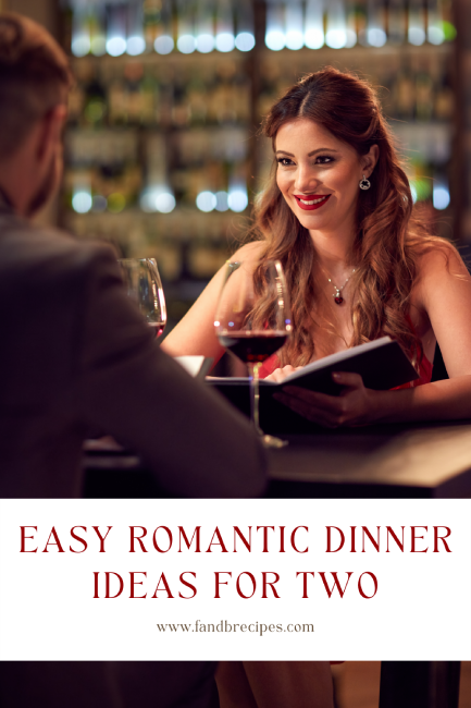 Easy Romantic Dinner Ideas for Two Pin