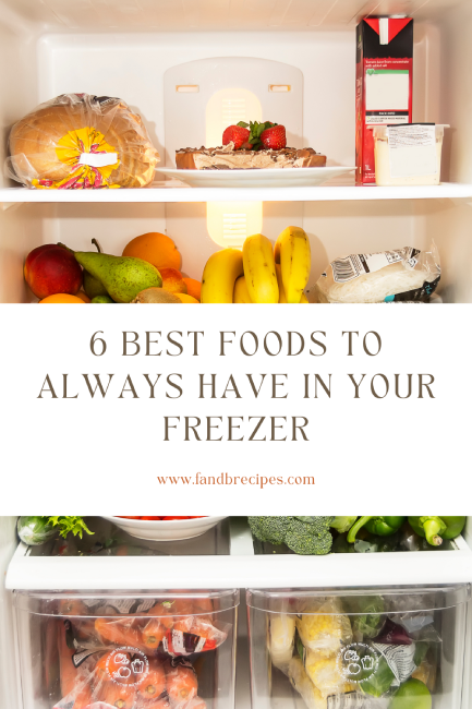 6 Best Foods to Always Have In Your Freezer Pin