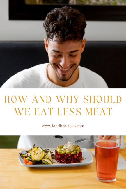 How and Why Should We Eat Less Meat Pin