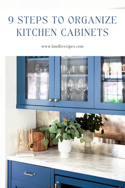 9 Steps to Organize Kitchen Cabinets Pin