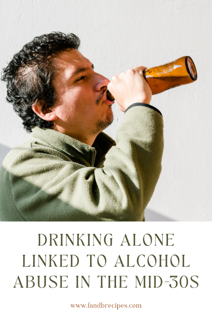 Drinking Alone Linked to Alcohol Abuse in Mid-30s Pin