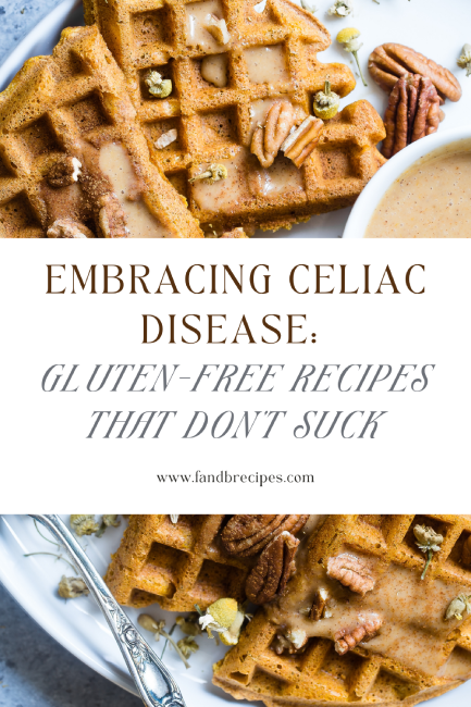 Embracing Celiac Disease