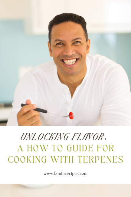Cooking With Terpenes