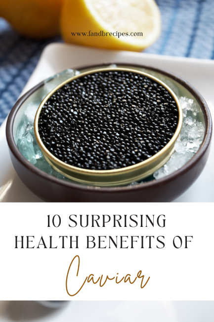 Health Benefits of Caviar