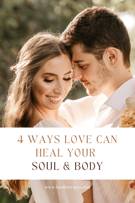 Love Can Heal Your Soul and Body