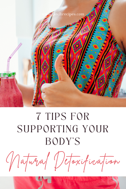 Tips for Supporting Your Body's Natural Detoxification