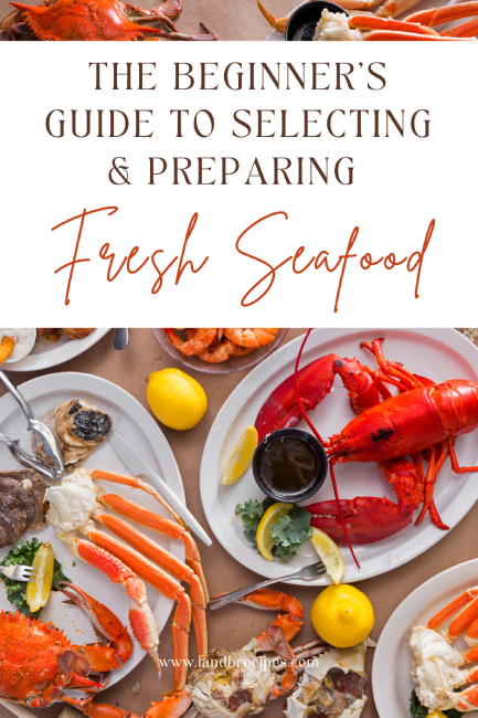 Selecting and Preparing Fresh Seafood